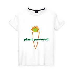 Женская футболка хлопок с принтом Vegetarian plant powered в Петрозаводске, 100% хлопок | прямой крой, круглый вырез горловины, длина до линии бедер, слегка спущенное плечо | carrot | plant | power | vegan. vegeterian | веган | вегетарианец | заряжен | морковь | овощи | растение | сила | фрукты