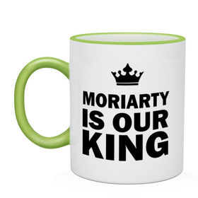 Кружка двухцветная с принтом Moriarty is our king в Петрозаводске, керамика | объем — 330 мл, диаметр — 80 мм. Цветная ручка и кайма сверху, в некоторых цветах — вся внутренняя часть | king | moriarty | our | король | мориарти | наш