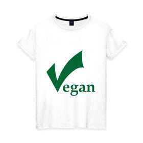 Женская футболка хлопок с принтом Vegan в Петрозаводске, 100% хлопок | прямой крой, круглый вырез горловины, длина до линии бедер, слегка спущенное плечо | vegan | vegetarian | веган | вегетарианец