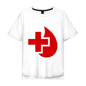 Мужская футболка хлопок Oversize с принтом Донор в Петрозаводске, 100% хлопок | свободный крой, круглый ворот, “спинка” длиннее передней части | донор | красный крест | крест | кровь | медицина | сердце