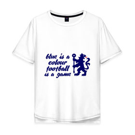 Мужская футболка хлопок Oversize с принтом Chelsea (Челси) в Петрозаводске, 100% хлопок | свободный крой, круглый ворот, “спинка” длиннее передней части | 