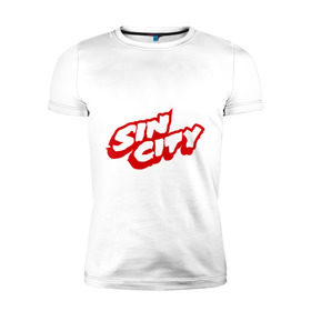Мужская футболка премиум с принтом Sin City в Петрозаводске, 92% хлопок, 8% лайкра | приталенный силуэт, круглый вырез ворота, длина до линии бедра, короткий рукав | city | sin | sin city | город грехов | грех