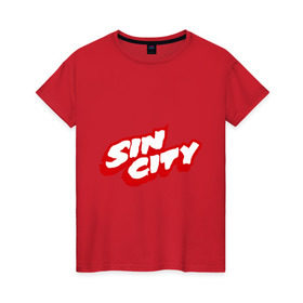 Женская футболка хлопок с принтом Sin City в Петрозаводске, 100% хлопок | прямой крой, круглый вырез горловины, длина до линии бедер, слегка спущенное плечо | city | sin | sin city | город грехов | грех