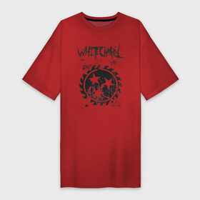 Платье-футболка хлопок с принтом Whitechapel в Петрозаводске,  |  | deathcore | whitechapel | дэткор | метал