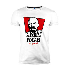 Мужская футболка премиум с принтом KGB - So Good в Петрозаводске, 92% хлопок, 8% лайкра | приталенный силуэт, круглый вырез ворота, длина до линии бедра, короткий рукав | kfc | kgb | владимир | ильич | кгб | ленин