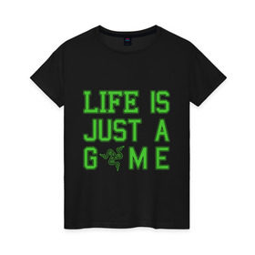 Женская футболка хлопок с принтом Life is just a game в Петрозаводске, 100% хлопок | прямой крой, круглый вырез горловины, длина до линии бедер, слегка спущенное плечо | razer