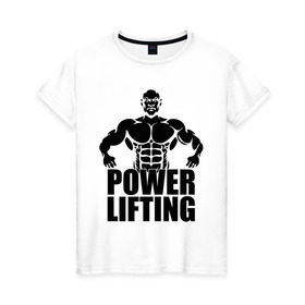 Женская футболка хлопок с принтом Powerlifting (Пауэрлифтинг) в Петрозаводске, 100% хлопок | прямой крой, круглый вырез горловины, длина до линии бедер, слегка спущенное плечо | powerlifting
