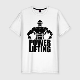 Мужская футболка премиум с принтом Powerlifting (Пауэрлифтинг) в Петрозаводске, 92% хлопок, 8% лайкра | приталенный силуэт, круглый вырез ворота, длина до линии бедра, короткий рукав | powerlifting