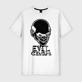 Мужская футболка премиум с принтом Evil genius (Злой гений) в Петрозаводске, 92% хлопок, 8% лайкра | приталенный силуэт, круглый вырез ворота, длина до линии бедра, короткий рукав | evil | genius | гений | злой