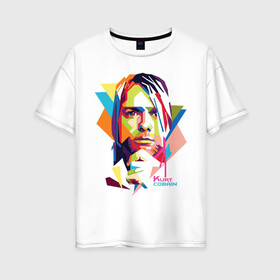 Женская футболка хлопок Oversize с принтом Kurt Cobain в Петрозаводске, 100% хлопок | свободный крой, круглый ворот, спущенный рукав, длина до линии бедер
 | kurt cobain | nirvana | pock | wpap | знаменитости | курт кобейн | нирвана | рок