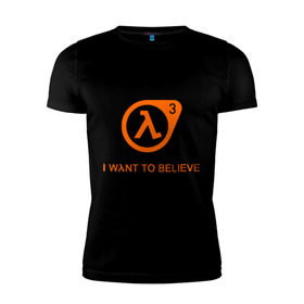 Мужская футболка премиум с принтом Half-Life 3 (4) в Петрозаводске, 92% хлопок, 8% лайкра | приталенный силуэт, круглый вырез ворота, длина до линии бедра, короткий рукав | Тематика изображения на принте: half life | верить | халва | халф лайф | хочу