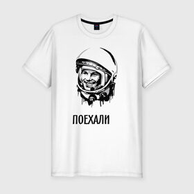 Мужская футболка премиум с принтом Гагарин. Поехали в Петрозаводске, 92% хлопок, 8% лайкра | приталенный силуэт, круглый вырез ворота, длина до линии бедра, короткий рукав | гагарин | космонавт | космос | лётчик | поехали
