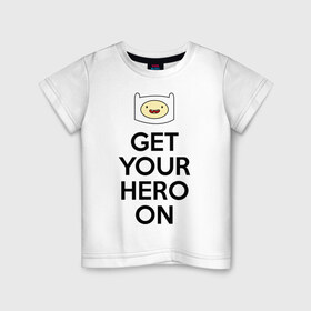 Детская футболка хлопок с принтом Get your hero on в Петрозаводске, 100% хлопок | круглый вырез горловины, полуприлегающий силуэт, длина до линии бедер | Тематика изображения на принте: adventure time | время приключений | финн