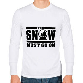 Мужской лонгслив хлопок с принтом The snow must go on в Петрозаводске, 100% хлопок |  | must go on | show | снег