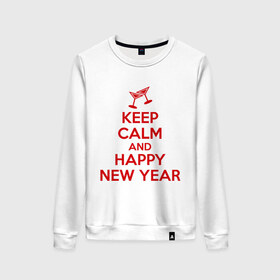 Женский свитшот хлопок с принтом Keep calm and happy new year в Петрозаводске, 100% хлопок | прямой крой, круглый вырез, на манжетах и по низу широкая трикотажная резинка  | keep calm | new year | новый год | сохраняй спокойствие