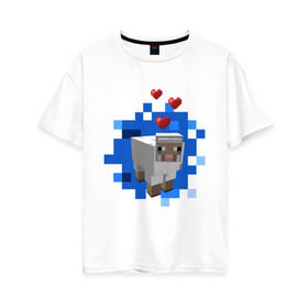 Женская футболка хлопок Oversize с принтом Minecraft sheep в Петрозаводске, 100% хлопок | свободный крой, круглый ворот, спущенный рукав, длина до линии бедер
 | 2015 | minecraft | бараны | животные | майнкрафт | овечки | приколы | символ года | ягнята