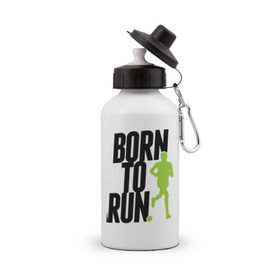 Бутылка спортивная с принтом Рожден для бега в Петрозаводске, металл | емкость — 500 мл, в комплекте две пластиковые крышки и карабин для крепления | born to run | run | бегать | рожден | рожден бежать