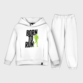Детский костюм хлопок Oversize с принтом Рожден для бега в Петрозаводске,  |  | born to run | run | бегать | рожден | рожден бежать