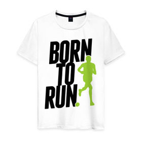 Мужская футболка хлопок с принтом Рожден для бега в Петрозаводске, 100% хлопок | прямой крой, круглый вырез горловины, длина до линии бедер, слегка спущенное плечо. | Тематика изображения на принте: born to run | run | бегать | рожден | рожден бежать