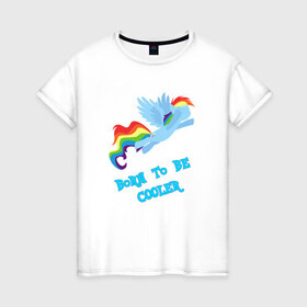 Женская футболка хлопок с принтом Rainbow Dash в Петрозаводске, 100% хлопок | прямой крой, круглый вырез горловины, длина до линии бедер, слегка спущенное плечо | 