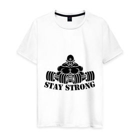 Мужская футболка хлопок с принтом Stay strong в Петрозаводске, 100% хлопок | прямой крой, круглый вырез горловины, длина до линии бедер, слегка спущенное плечо. | stay strong | будь сильным