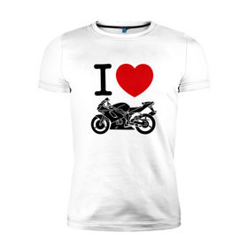 Мужская футболка премиум с принтом Я люблю спортивные мотоциклы в Петрозаводске, 92% хлопок, 8% лайкра | приталенный силуэт, круглый вырез ворота, длина до линии бедра, короткий рукав | 
