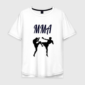 Мужская футболка хлопок Oversize с принтом Мма (бои без правил) в Петрозаводске, 100% хлопок | свободный крой, круглый ворот, “спинка” длиннее передней части | 