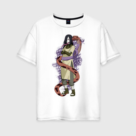 Женская футболка хлопок Oversize с принтом Орочимару в Петрозаводске, 100% хлопок | свободный крой, круглый ворот, спущенный рукав, длина до линии бедер
 | дзютсу | змея | орочимару