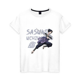 Женская футболка хлопок с принтом Саске Учиха в Петрозаводске, 100% хлопок | прямой крой, круглый вырез горловины, длина до линии бедер, слегка спущенное плечо | sasuke | дзютсу | катана | саске | учиха | шаринган