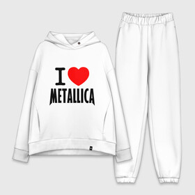 Женский костюм хлопок Oversize с принтом I love Metallica в Петрозаводске,  |  | металлика
