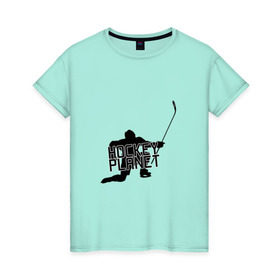 Женская футболка хлопок с принтом Hockey Planet в Петрозаводске, 100% хлопок | прямой крой, круглый вырез горловины, длина до линии бедер, слегка спущенное плечо | hockey | hockey planet
