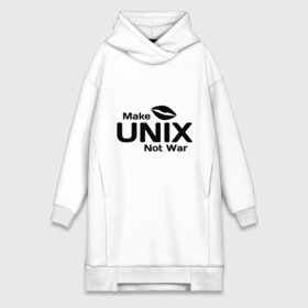 Платье-худи хлопок с принтом Make unix, not war в Петрозаводске,  |  | make | unix | юникс