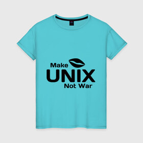 Женская футболка хлопок с принтом Make unix, not war в Петрозаводске, 100% хлопок | прямой крой, круглый вырез горловины, длина до линии бедер, слегка спущенное плечо | Тематика изображения на принте: make | unix | юникс