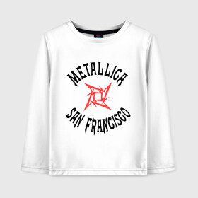 Детский лонгслив хлопок с принтом Metallica (San Francisco) в Петрозаводске, 100% хлопок | круглый вырез горловины, полуприлегающий силуэт, длина до линии бедер | metallica | san francisco