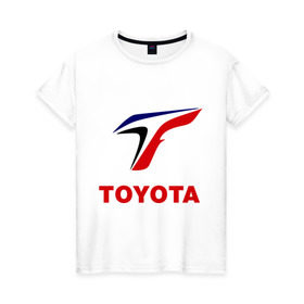 Женская футболка хлопок с принтом Тойота в Петрозаводске, 100% хлопок | прямой крой, круглый вырез горловины, длина до линии бедер, слегка спущенное плечо | авто | автомобилистам | водителям | машина | тачка | тойота