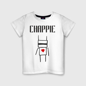 Детская футболка хлопок с принтом Chappie в Петрозаводске, 100% хлопок | круглый вырез горловины, полуприлегающий силуэт, длина до линии бедер | 