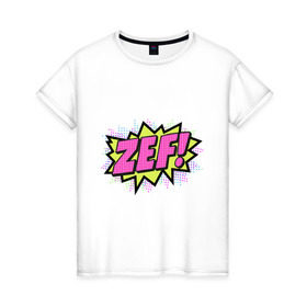 Женская футболка хлопок с принтом ZEF Yolandi t shirt в Петрозаводске, 100% хлопок | прямой крой, круглый вырез горловины, длина до линии бедер, слегка спущенное плечо | die antwoord