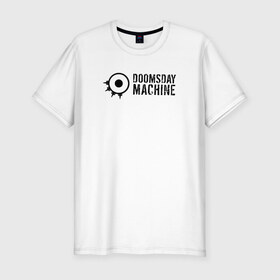 Мужская футболка премиум с принтом Doomsday Machine в Петрозаводске, 92% хлопок, 8% лайкра | приталенный силуэт, круглый вырез ворота, длина до линии бедра, короткий рукав | Тематика изображения на принте: 