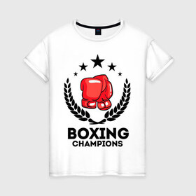 Женская футболка хлопок с принтом Boxing champions в Петрозаводске, 100% хлопок | прямой крой, круглый вырез горловины, длина до линии бедер, слегка спущенное плечо | boxing | champions | бокс | венок | перчатки | спорт
