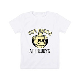 Детская футболка хлопок с принтом Five Nights At Freddy`s в Петрозаводске, 100% хлопок | круглый вырез горловины, полуприлегающий силуэт, длина до линии бедер | five nights at freddys | fnaf | freddy | игры | медведь | мишка | фнаф | фредди