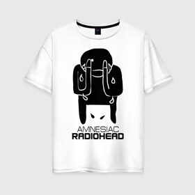 Женская футболка хлопок Oversize с принтом Radiohead в Петрозаводске, 100% хлопок | свободный крой, круглый ворот, спущенный рукав, длина до линии бедер
 | capitol | creep | emi | parlophone | the king of limbs | джонни гринвуд | колин гринвуд | радиохэд | том йорк | фил селуэй | эд о’брайен