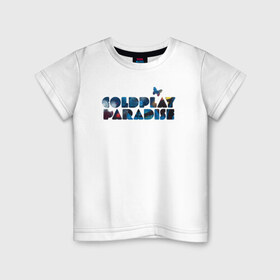 Детская футболка хлопок с принтом Coldplay Paradise в Петрозаводске, 100% хлопок | круглый вырез горловины, полуприлегающий силуэт, длина до линии бедер | Тематика изображения на принте: coldplay | ghost stories | mylo xyloto | parachutes