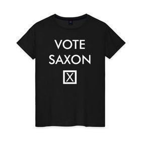 Женская футболка хлопок с принтом Vote Saxon в Петрозаводске, 100% хлопок | прямой крой, круглый вырез горловины, длина до линии бедер, слегка спущенное плечо | vote saxon doctor who доктор кто саксон голос