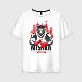 Женская футболка хлопок Oversize с принтом Мишка в Петрозаводске, 100% хлопок | свободный крой, круглый ворот, спущенный рукав, длина до линии бедер
 | бокс | медведь | мишка | москва | россия | спорт