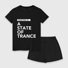 Женская пижама с шортиками хлопок с принтом Together in A State of Trance в Петрозаводске, 100% хлопок | футболка прямого кроя, шорты свободные с широкой мягкой резинкой | a state of trance | armin van buuren | asot | армин