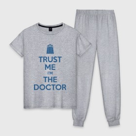 Женская пижама хлопок с принтом Trust me Im the doctor в Петрозаводске, 100% хлопок | брюки и футболка прямого кроя, без карманов, на брюках мягкая резинка на поясе и по низу штанин | doctor who | keep calm | для светлых основtrust me | доктор кто