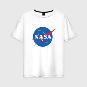 Женская футболка хлопок Oversize с принтом NASA в Петрозаводске, 100% хлопок | свободный крой, круглый ворот, спущенный рукав, длина до линии бедер
 | nasa