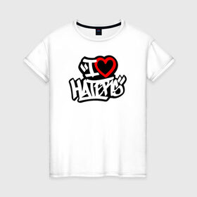 Женская футболка хлопок с принтом I love haters (Graffiti) в Петрозаводске, 100% хлопок | прямой крой, круглый вырез горловины, длина до линии бедер, слегка спущенное плечо | Тематика изображения на принте: hate