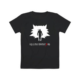 Детская футболка хлопок с принтом Killing monsters в Петрозаводске, 100% хлопок | круглый вырез горловины, полуприлегающий силуэт, длина до линии бедер | killing monsters witcher 3 ведьмак