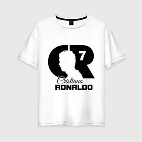 Женская футболка хлопок Oversize с принтом Ronaldo в Петрозаводске, 100% хлопок | свободный крой, круглый ворот, спущенный рукав, длина до линии бедер
 | cristiano | real madrid | ronaldo | кристиано роналдо | криштиану | криштиану роналду | реал мадрид | роналду | рональдо | спорт | футбол